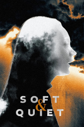 soft & quiet