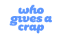 who gives a crap
